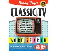 Happy Days: Classic TV Show Word Search Book for Adults and Seniors (Large Print): Enjoy 100 Nostalgic Themed Wordfind Puzzles - Rediscover your ... makes it a perfect Gift for Baby Boomers.