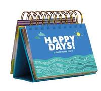 Happy days! Scegli di essere felice!