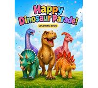 Happy Dinosaur Parade!: Coloring book