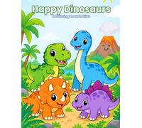 Happy Dinosaurs a Koloring Book for kids 3-5 years