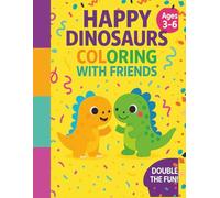 Happy Dinosaurs - Coloring Book for Kids Ages 3-6: 30 Fun Dino Illustrations | Great for Toddlers | Certificate Included
