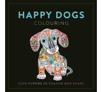 Happy Dogs Colouring (Tascabile)