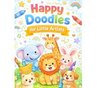 Happy Doodles for Little Artists: Colouring Book
