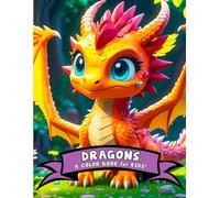 Happy Dragons Coloring Book for Toddlers: 70 Funny Dragons. Easy Coloring Pages For Preschool and Kindergarten