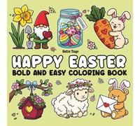 Happy Easter: A Cozy Spring Coloring Book with Cute, 40 Cheerful Designs