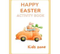 Happy Easter Activity Book : A Magical Activity Book for Kids