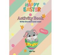 Happy Easter Activity book: Write the word and color