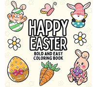Happy Easter: Bold and Easy Coloring Book