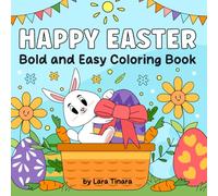 Happy Easter: Bold and Easy Coloring Book, Super Cute, Great For All Ages