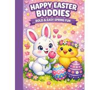 Happy Easter Buddies Bold & Easy Spring Fun: Cute Easter Coloring Book for Kids | Bold and Easy Bunny, Chick and Egg Coloring Pages | Fun Spring Activity Gift
