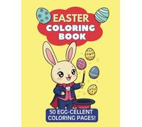 Happy Easter Coloring Book: 50 Cute Designs to Spark Creativity For Kids Ages 4-10
