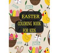 Happy Easter Coloring Book: Festive Designs - Eggs, Bunnies, Flowers & More! - Large Print for All Ages: 25 pages of easter themed bunnies, eggs, flowers, ducks
