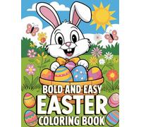 Happy Easter Coloring Book for Kids: A Bold & Easy Coloring Book for Kids and Toddlers, 30 Pages of Easter Fun