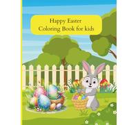 Happy Easter Coloring Book for Kids: Simple and Bold Easter Coloring Pages for Toddlers and Kids Ages 2-6