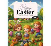 Happy Easter Coloring Book | Fun and Easy Easter Coloring Book for Kids Ages 4-10