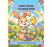 Happy Easter Coloring Book: Fun and Relaxing Spring Jumbo Coloring Pages with Bunnies, Easter Eggs and Cute Animals for Boys and Girls