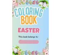 Happy Easter Coloring Fun: A Joyful Adventure for Kids: Fun and Creative Easter Designs for Hours of Coloring Joy!