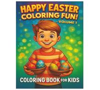 Happy Easter Coloring Fun! Vol.1, Coloring Book for Kids, Religious, Inspirational Book, easter bunny: easter coloring book for kids, christian ... easter celebration book, kids sunday school