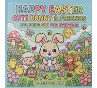 Happy Easter Cozy coloring book for kids & adults: Cozy Easter Coloring book for kids & adults