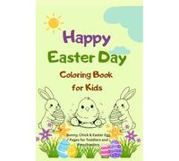 Happy Easter Day Coloring Book: Big & Easy Easter Coloring Book for Kids Ages 3-6