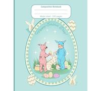 Happy Easter Day Composition Notebook Wide Ruled 100 Pages 7.5 x 9.25 inches: Happy Easter Day