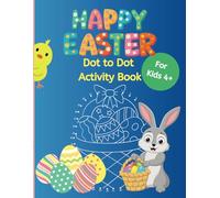 Happy Easter Dot to Dot Activity Book: Coloring Book
