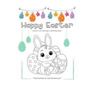 Happy Easter: Easter Fun Coloring & Activity Book