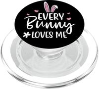 Happy Easter Every Bunny Sign Every Bunny Loves Me Chicks PopSockets PopGrip per MagSafe