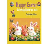"Happy Easter Fun!": An Adorable Easter Coloring Book for Kids Ages 3-8 | Bunnies, Eggs, Chicks & Spring Surprises!