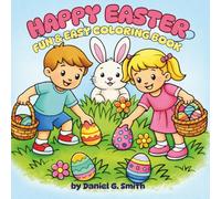 HAPPY EASTER: Fun and Easy coloring book