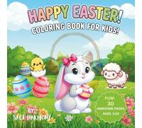 Happy Easter: Fun Coloring Book with Bunnies, Eggs and Chicks