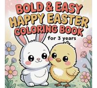 Happy Easter! Fun, expressive, and easy Easter coloring pages for kids, teens, and adults.: Very easy and fun coloring pages with bunnies, eggs, ... that will help you relax and relieve stress.