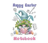 Happy Easter Gnome Notebook, Journal, A5/ 6 x 9 in, with "belongs to" inside front cover, Blank Lined pages: Gonk Watermark throughout, Handbag / ... Kids, Students, Children and Adults, All Ages