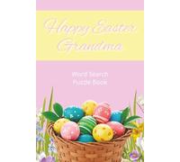 Happy Easter Grandma: Word Search Puzzle Book / One Easter Themed Puzzle per Page Word Find for Adults / Easter Gift for Grandma