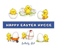 Happy Easter Hygge: Bold and Easy Coloring Book, 40 Cute Designs to Color