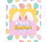 Happy Easter!: Kolorowanka dla Dzieci