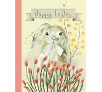 Happy Easter Notebook, Cute Bunny Lined Notebook Journal (8.5 x11 in): Pastel Yellow & Spring Colors with Adorable Vintage Rabbit and Flowers for Kids, Teens, Girls, Mums and Dads