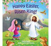 Happy Easter Risen King!: An Early Learning Board Book of Colors