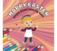 Happy Easter: Simple & Cute Coloring Book
