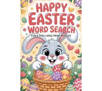 Happy Easter Word Search: Fun & Easy Large Print Puzzles for Kids, Adults, and Seniors ( Easter Basket Stuffers )