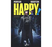 Happy! Ediz. deluxe