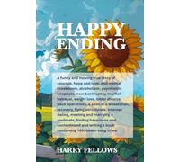 HAPPY ENDING: A funny and moving true story of courage and love.