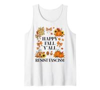 Happy Fall Resist Fascism My Favorite Season is Fall Fascism Canotta