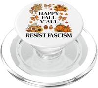 Happy Fall Resist Fascism My Favorite Season is Fall Fascism PopSockets PopGrip per MagSafe
