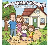 Happy Family Moments: Coloring Book
