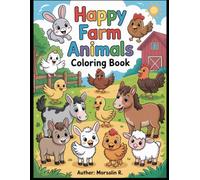 Happy Farm Animals Coloring Book: Easy Coloring Fun with Happy Farm Animals
