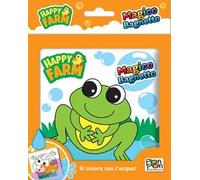Happy farm. Magico bagnetto. Ediz. a colori