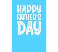 Happy Father’s Day Notebook