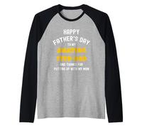 Happy Father's Day, Thanks for Putting up... Funny Step Dad Maglia con Maniche Raglan