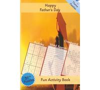 Happy Father's Day: Word Search, Crossword & Sudoku Theme Puzzle Book with Easy-to-Read Print Celebrating Father's...| 6x9 Inches, 121 Pages | 50+ ... godly men & Spiritual & Foster Fathers.
